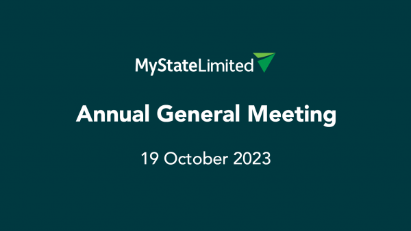 Image that reads MyState Limited Annual General Meeting 19th October 2023
